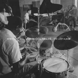 John Coltrane-BOTH DIRECTIONS AT ONCE -LOST ALBUM