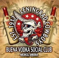 Leningrad Cowboys-Buena Vodka Social Club