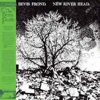BEVIS FROND-New River Head