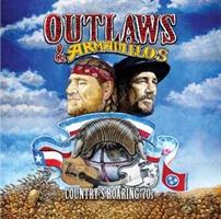 Outlaws and Armadillos: Countrys Roaring 