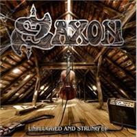 Saxon-Unplugged And Strung Up