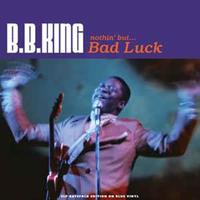 B.B. King ‎– Nothin' But... Bad Luck(LTD)