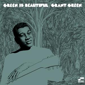 Grant Green-GREEN IS BEAUTIFUL (Blue note)