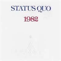 Status Quo ‎– 1982