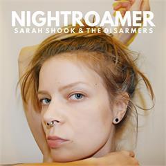 Sarah Shook and The Disarmers-Nightroamer(LTD)