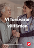 Flygblad: Vi försvarar välfärden