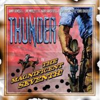 Thunder-The Magnificent Seventh