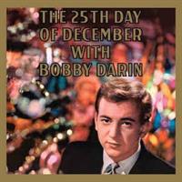 Bobby Darin ‎– The 25th Day Of December With Bobby