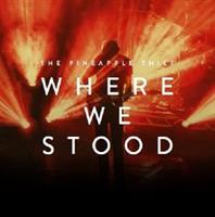 PINEAPPLE THIEF-Where We Stood