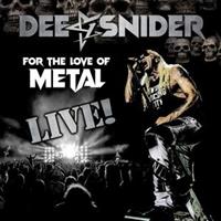 DEE SNIDER-For the Love of Metal(LTD)