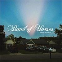 Band Of Horses-Things Are Great(LTD)
