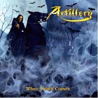 ARTILLERY-When Death Comes(Yellow)