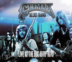 Climax Blues Band ‎– Live At The BBC 1970-1978