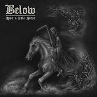 Below ‎– Upon A Pale Horse