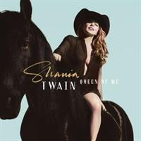 Shania Twain-QUEEN OF ME