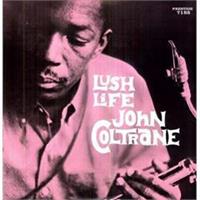John Coltrane-Lish Life
