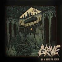 Grave ‎– Out Of Respect For The Dead