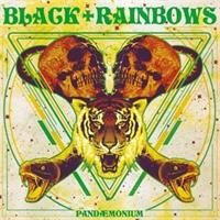 BLACK RAINBOWS-Pandaemonium (LTD)