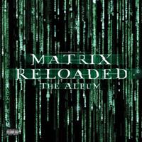Matrix Reloaded-Filmmusikk(RSD&#x2F;BF2019)