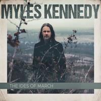 MYLES KENNEDY-IDES OF MARCH(LTD)