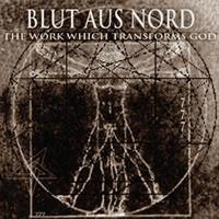 BLUT AUS NORD-WORK WHICH TRANSFORMS GOD(LTD)