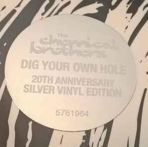 The Chemical Brothers-Dig Your Own Hole