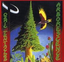 OZRIC TENTACLES-Arborescence