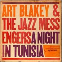 Art Blakey & The Jazz Messengers-A night in Tunisia(Blue note