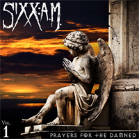 Sixx:A.M. ‎– Prayers For The Damned (Vol. 1)