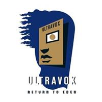 ULTRAVOX-RETURN TO EDEN