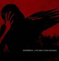 KATATONIA-Great Cold Distance