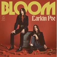 Larkin Poe-Bloom(LTD)