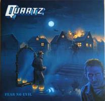 Quartz  ‎– Fear No Evil