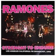 Ramones-Strenght to Endure