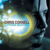 Chris Cornell ‎– Euphoria Mourning