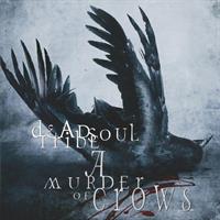 Deadsoul Tribe-A MURDER OF CROWS