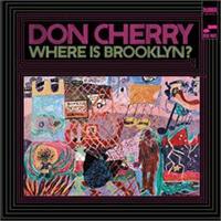 Don Cherry-Where Is Brooklyn? (Blue Note)