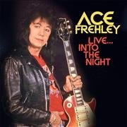 Ace Frehley-Live..Into the night(lLTD)