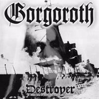 GORGOROTH-DESTROYER(LTD)
