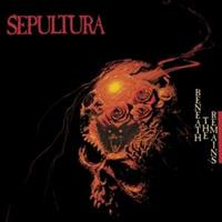 SEPULTURA-Beneath the Remains(Deluxe)