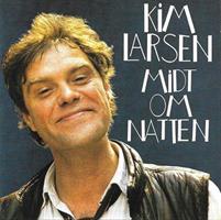 KIM LARSEN-Midt Om Natten