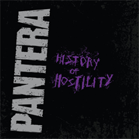 Pantera-History Of Hostility - Exclusive Silver Ed