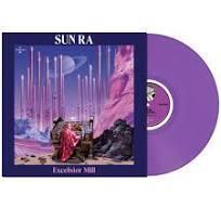 Sun Ra-Excelsior Mill (LTD)