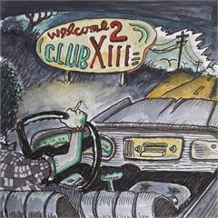 Drive By Truckers-Welcome 2 Club XIII