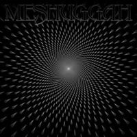 MESHUGGAH -Mesguggah(LTD)