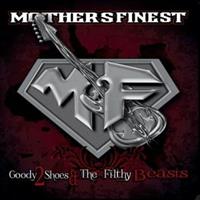 MOTHERS FINEST-Goody 2 Shoes &amp; the Filthy Beast(LTD)