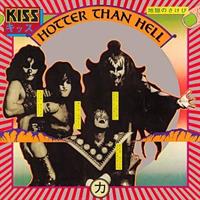 Kiss-Hotter Than Hell