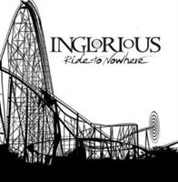 Inglorious -Ride To Nowhere 