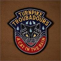 Turnpike Troubadours-A Cat In The Rain