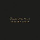 LEONARD COHEN-Thanks For the Dance